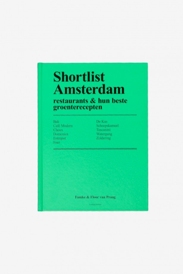 Shortlist Amsterdam - restaurants & hun beste groenterecepten